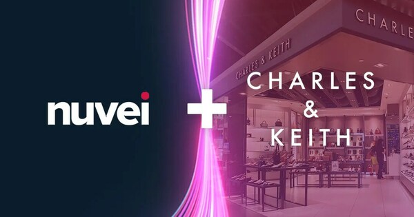 Charles & Keith 選擇 Nuvei 以推動(dòng)國際擴(kuò)張